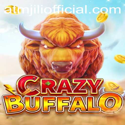Unveiling CRAZYBUFFALO: The Exciting New Game with ATMJILI