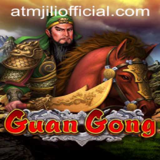 Exploring the Dynamic World of GuanGong: A Thrilling Adventure with ATMJILI